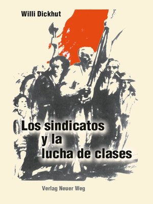cover image of Los sindicatos y la lucha de clases